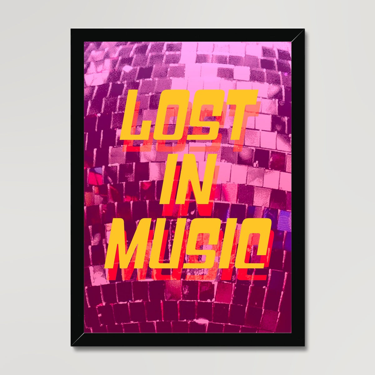 Your story harrogate graphic available as a print with or without a frame. Graphic shows lost in music graphic. The graphic shows yellow lost in music lettering on a pink disco ball photograph.